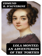 Lola Montez: An Adventuress of the 'Forties