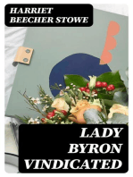 Lady Byron Vindicated: A History of the Byron Controversy