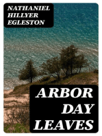 Arbor Day Leaves: A Complete Programme For Arbor Day Observance, Including Readings, Recitations, Music, and General Information