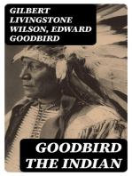 Goodbird the Indian: His Story
