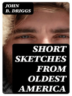 Short Sketches from Oldest America