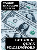 Get-Rich-Quick Wallingford: A Cheerful Account of the Rise and Fall of an American Business Buccaneer