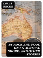 By Rock and Pool on an Austral Shore, and Other Stories