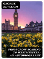 From Crow-Scaring to Westminster: An Autobiography
