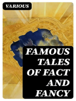 Famous Tales of Fact and Fancy: Myths and Legends of the Nations of the World Retold for Boys and Girls