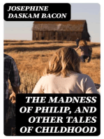 The Madness of Philip, and Other Tales of Childhood