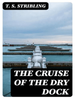 The Cruise of the Dry Dock