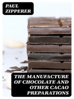 The Manufacture of Chocolate and other Cacao Preparations