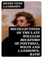 Recollections of the late William Beckford of Fonthill, Wilts and Lansdown, Bath