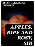 Apples, Ripe and Rosy, Sir