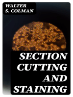 Section Cutting and Staining: A practical introduction to histological methods for students and practitioners