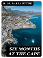 Six Months at the Cape