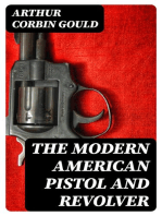 The Modern American Pistol and Revolver