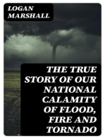 The True Story of Our National Calamity of Flood, Fire and Tornado