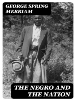 The Negro and the Nation: A History of American Slavery and Enfranchisement