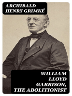 William Lloyd Garrison, the Abolitionist