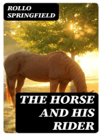 The Horse and His Rider: Or, Sketches and Anecdotes of the Noble Quadruped, and of Equestrian Nations