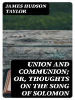 Union and Communion; or, Thoughts on the Song of Solomon