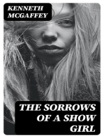 The Sorrows of a Show Girl: A Story of the Great "White Way"