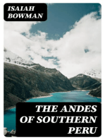 The Andes of Southern Peru: Geographical Reconnaissance along the Seventy-Third Meridian