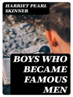 Boys Who Became Famous Men