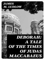 Deborah: A tale of the times of Judas Maccabaeus