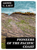 Pioneers of the Pacific Coast: A Chronicle of Sea Rovers and Fur Hunters