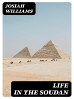 Life in the Soudan: Adventures Amongst the Tribes, and Travels in Egypt, in 1881 and 1882