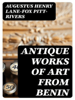 Antique Works of Art from Benin: Collected by Lieutenant-General Pitt Rivers