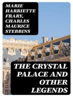 The Crystal Palace and Other Legends