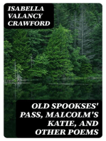 Old Spookses' Pass, Malcolm's Katie, and other poems