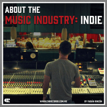 About the Music Industry: INDIE
