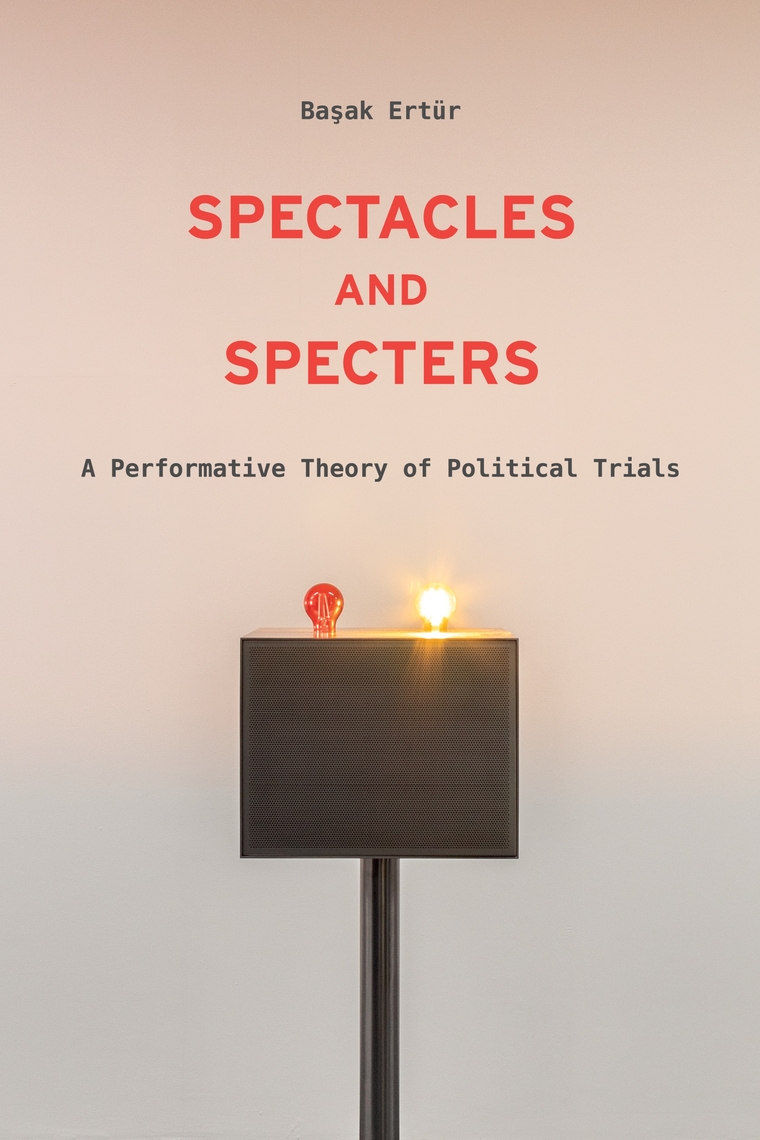 Spectacles and Specters by Başak Ertür (Ebook) - Read free for 30 days