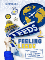 Feeling Leeds: Notes on Loving a Football Club from Afar