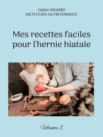 Mes recettes faciles pour l'hernie hiatale.: Volume 1.