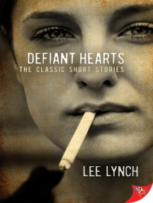 Defiant Hearts: The Classic Short Stories by Lee Lynch - Ebook ...