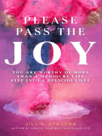 Please Pass the Joy