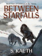 Between Starfalls: Children of the Nexus, #1