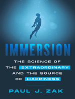 Immersion: The Science of the Extraordinary and the Source of Happiness