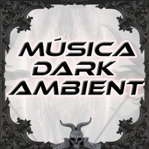Música Dark Ambient Podcast