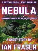 Nebula: A Psychological Sci Fi Thriller - A Short Story: The Arcadia Series, #0