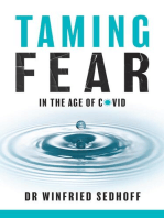 Taming Fear in the Age of Covid