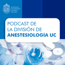 Podcast de la División de Anestesiología UC