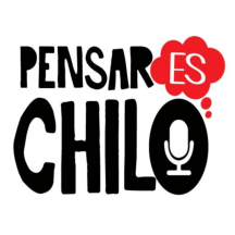 Pensar es chilo