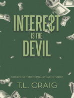 Intere$T Is the Devil: Create Generational Wealth Today
