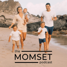 The Momset Podcast