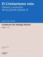 El Cristianismo roto (I): Génesis y evolución de las grandes Iglesias