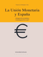 La Unión Monetaria y España: ¿Integración económica o desintegración social?