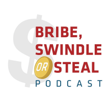 Bribe, Swindle or Steal