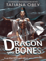 Dragon Your Bones